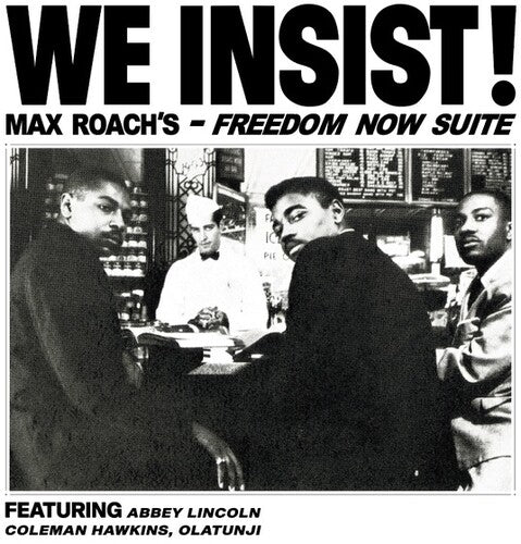 Max Roach: We Insist Max Roach's Freedom Now Suite - VINYL