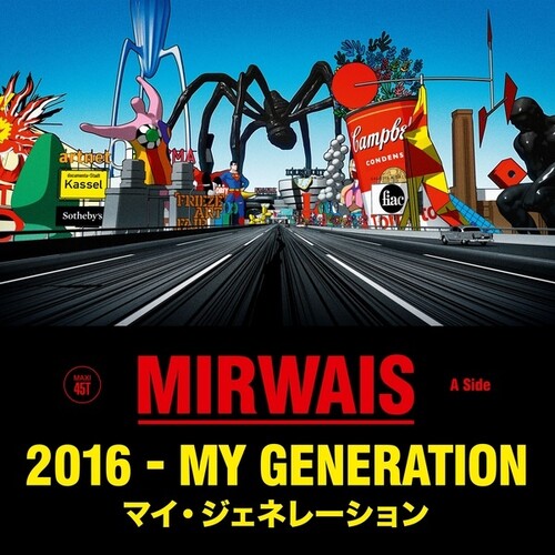 Mirwais: 2016 - My Generation (Single) - 12-INCH SINGLE