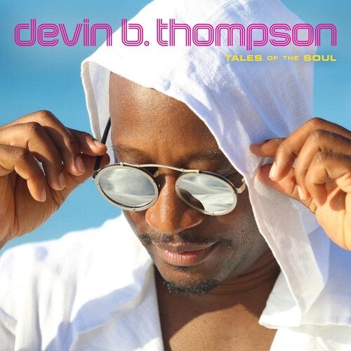 Devin B. Thompson: Tales Of The Soul - Record