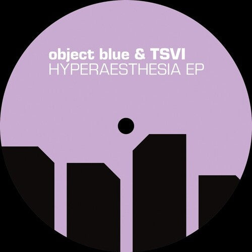 Object Blue X Tsvi: Hyperaesthesia - Record
