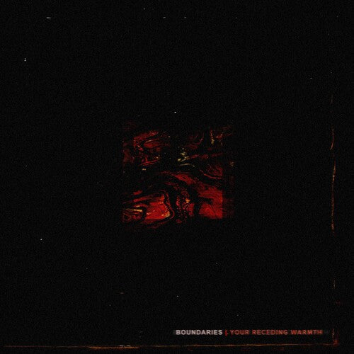 Boundaries: Your Receding Warmth - CD