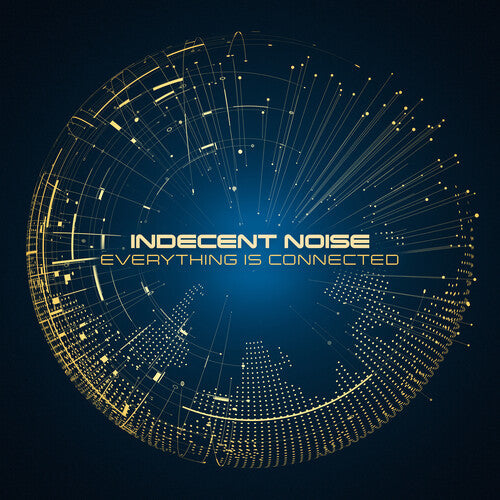 Indecent Noise: Everything Is Connected - Record