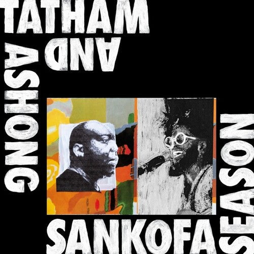 Ashong, Andrew / Tatham, Kaidi: Sankofa Season - Record