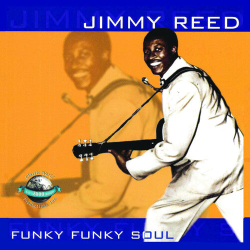Jimmy Reed: Funky Funky Soul - Record
