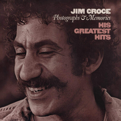 Jim Croce: Photographs & Memories: His Greatest Hits - CD