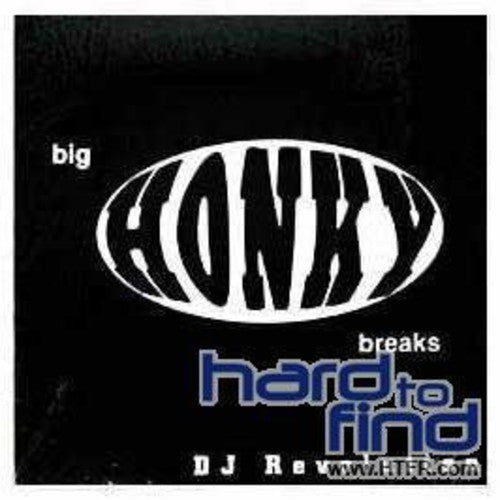 DJ Revolution: Big Honky Breaks - Record