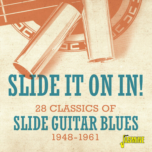 Slide It on in: 28 Classics of Slide Guitar Blues: Slide It On In! - 28 Classics Of Slide Guitar Blues 1948-1961 / Various - Record