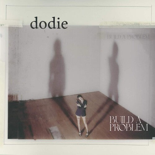 Dodie: Build A Problem - VINYL