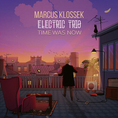 Marcus Klossek Electric Trio: Time Was Now - Record