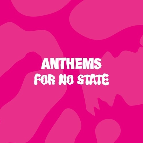 Various Artists: Anthems For No State / various - Record