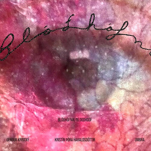Umbra Haraldsdottir: Bloohofnir - Record
