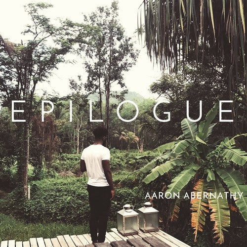 Aaron Abernathy: Epilogue - CD