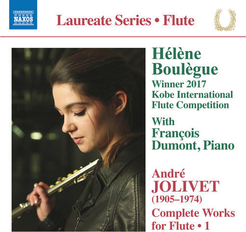 Jolivet / Boulegue / Dumont: Complete Works for Flute 1 - Record