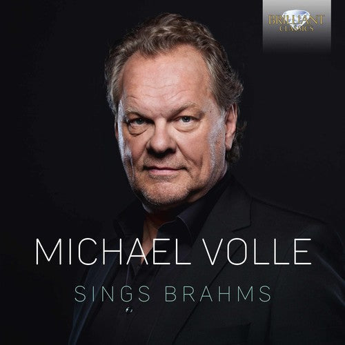 Brahms / Volle: Michael Volle Sings Brahms - Record