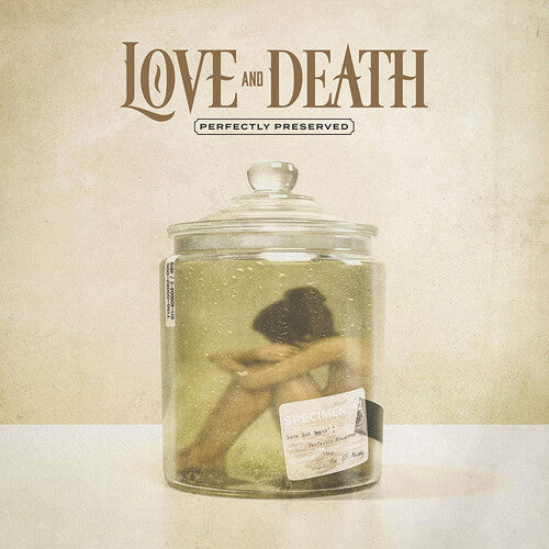 Love and Death: Perfectly Preserved Limited Edition 180G Gold w/ Black Marble Vinyl) - VINYL