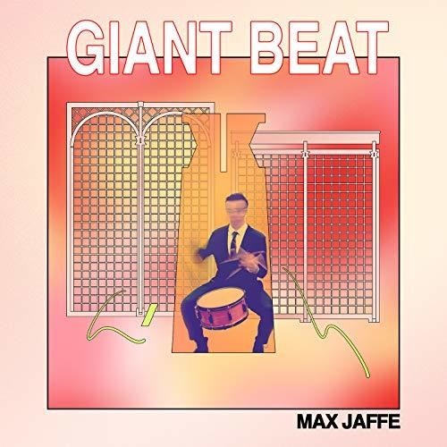 Max Jaffe: Giant Beat - CASSETTES