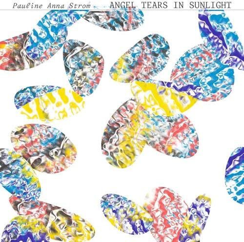 Pauline Anna Strom- Angel Tears in Sunlight (Indie Exclusive Vinyl) (Clear Red Yellow Marbled Vinyl)