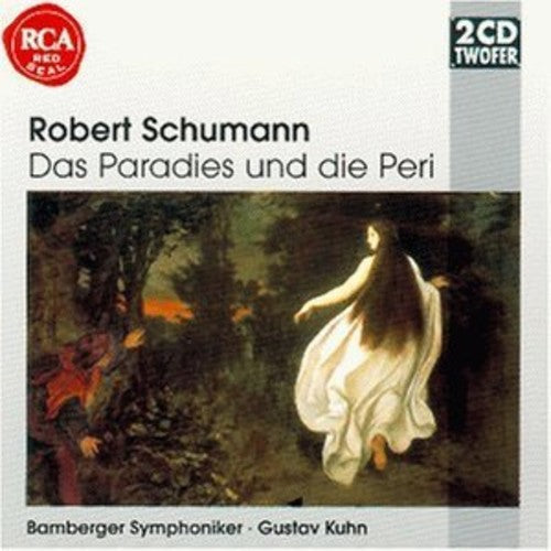 Schumann / Buchner / Titus / Kuhn: Das Paradies Und Die - Record