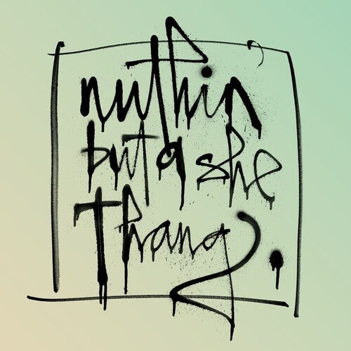 Various Artists: Nuthin But A She Thang (Various Artists) - Record