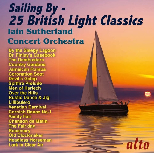 Iain Sutherland Concert Orchestra: Sailing By- 25 British Light Classics - Record