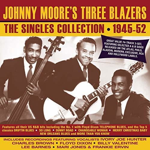Johnny Moore's Three Blazers: Singles Collection 1945-52 - CD