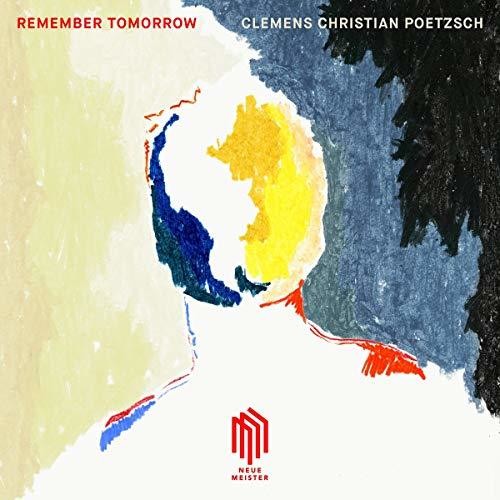 Poetzsch / Poetzsch: Remember Tomorrow - Record
