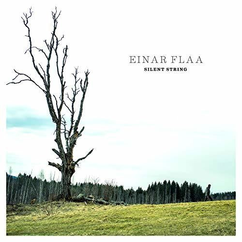 Einar Flaa: Silent String - Record