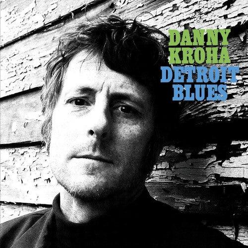 Danny Kroha- Detroit Blues { VINYL LP }
