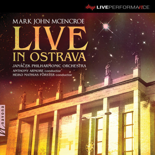 McEncroe / Janacek Philharmonic Orchestra: Live in Ostrava - Record