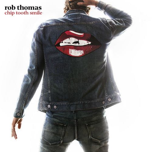 Rob Thomas: Chip Tooth Smile - CD