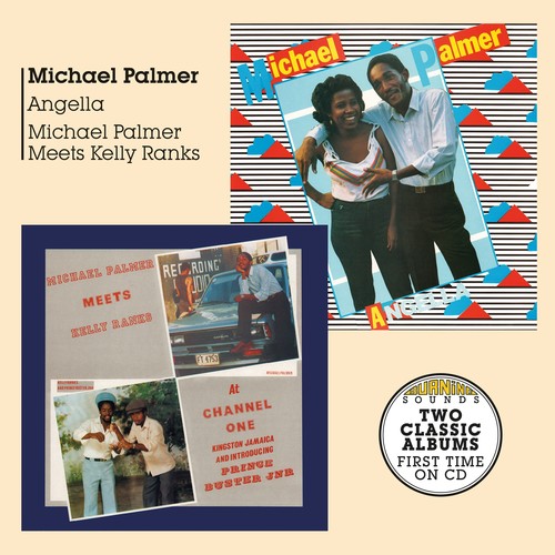 Michael Palmer: Angella + Meets Kelly Ranks At Channel One - CD
