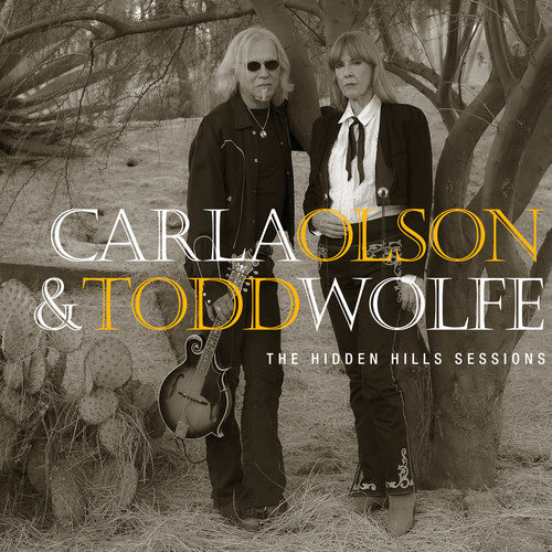 Carla Olson & Todd Wolfe: The Hidden Hills Sessions - Record