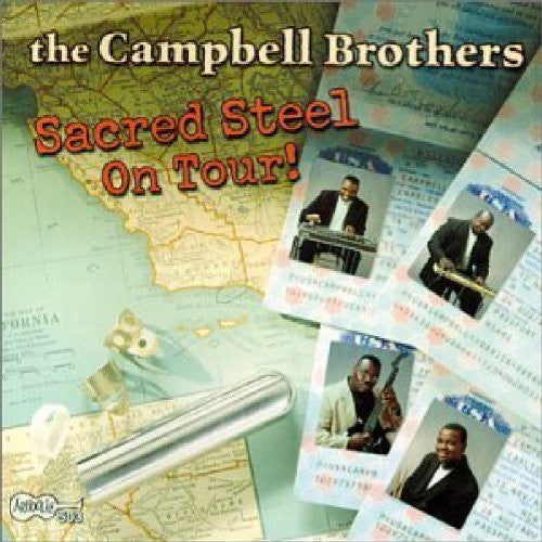 The Campbell Brothers: Sacred Steel On Tour! - Record