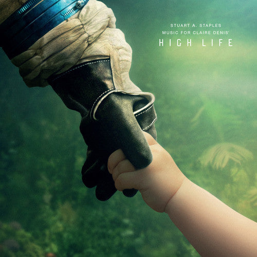Stuart Staples: High Life (Original Motion Picture Soundtrack) - VINYL