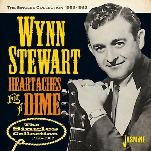 Wynn Stewart: Heartaches For A Dime: Singles Collection 1956-1962 - Record