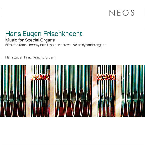Frischknecht: Music for Special Organs - Record