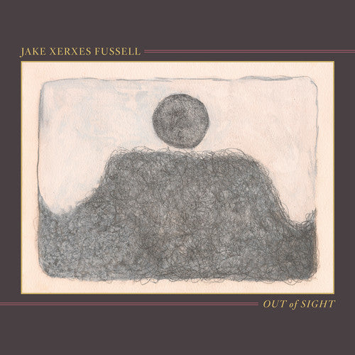 Jake Xerxes Fussell: Out of Sight - Record