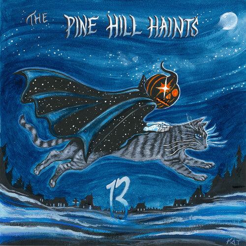 The Pine Hill Haints- 13 { VINYL LP }