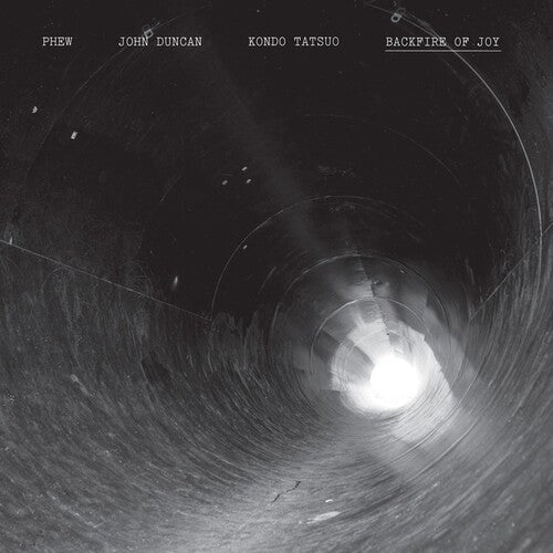 Phew / Duncan, John / Tatsuo, Kondo: Backfire of Joy - Record