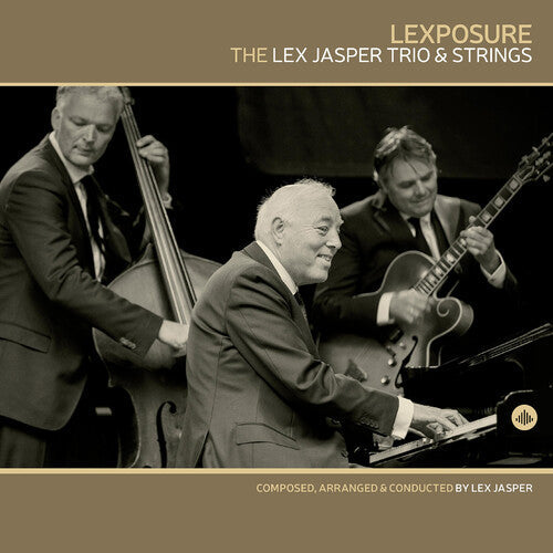The Lex Jasper Trio & Strings: Lexposure - Record