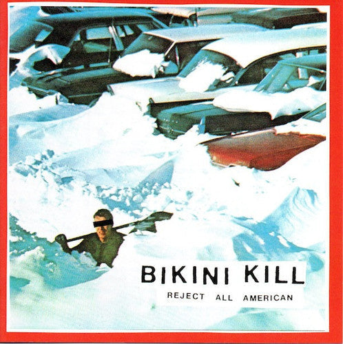 Bikini Kill- Reject All American { VINYL LP }