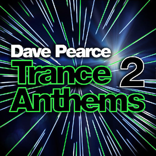 Dave Pearce: Trance Anthems 2 - Record