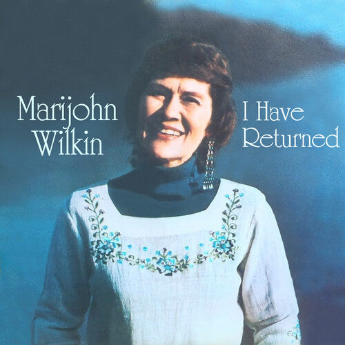 Marijohn Wilkin: I Have Returned - Record