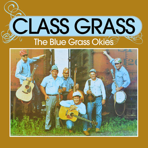 Blue Grass Okies: Class Grass - Record