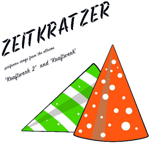 Zeitkratzer: Performs Songs from Albums Kraftwerk 2 & Kraftwerk - Record