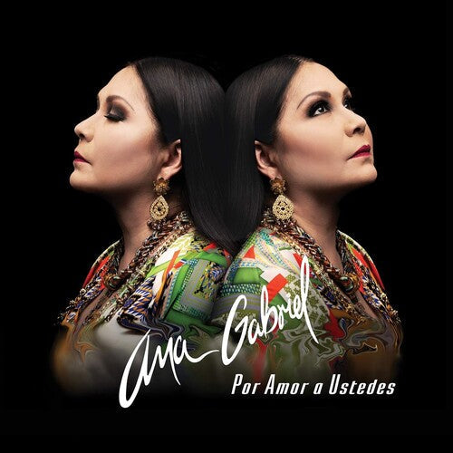 Ana Gabriel: Por Amor A Ustedes - CD