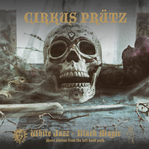 Cirkus Prutz: White Jazz - Black Magic - Record