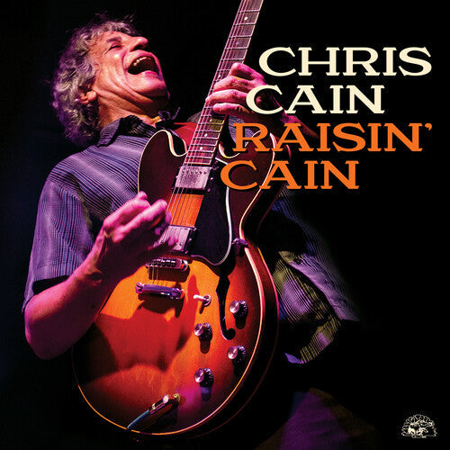 Chris Cain: Raisin' Cain - Record
