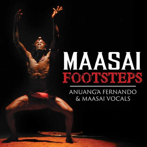 Anuang'A Fernando & Maasai Vocals: Maasai Footsteps - Record