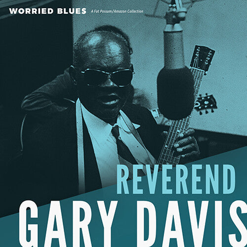 Rev. Gary Davis: Worried Blues - Record